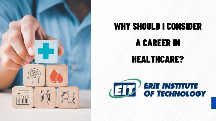 Why Should I Consider a Career in Healthcare?